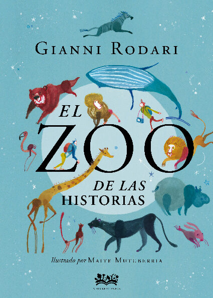 Portada del Libro El Zoo De Las Historias de Gianni Rodari - 9788412091434