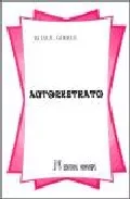 Portada del Libro Autorretrato (5ª Ed.) de Gibran Khalil Gibran - 9788479102135