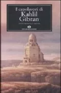 Portada del Libro I Capolavori (Con Un Saggio Di Suheil Bushrui) (Bilingüe Ingles-I Tali de Gibran Khalil Gibran - 9788804544258