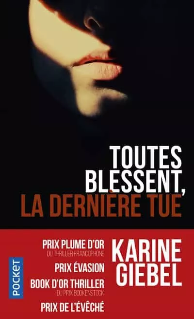 Portada del Libro Toutes Blessent La Derniere Tue de Giebel Karine - 9782266291903