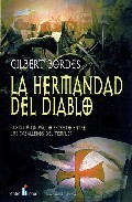 Portada del Libro La Hermandad Del Diablo de Gilbert Bordes - 9788496517288
