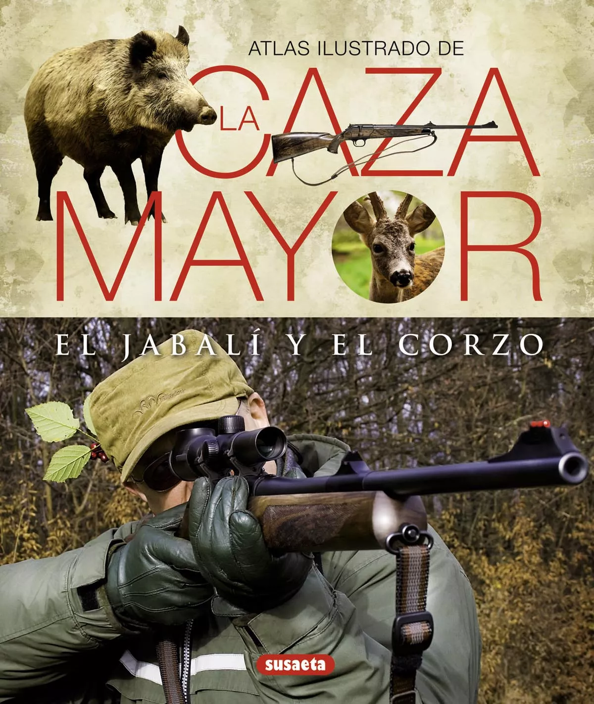Portada del Libro La Caza Mayor Del Jabali Y Del Corzo de Gilbert Valet - 9788430551156