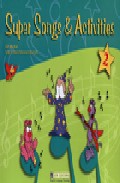 Portada del Libro Super Songs & Activities 2: Student Book de Gill Mackie - 9789604030187