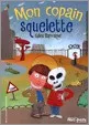 Portada del Libro Mon Copain Squelette de Gilles Barraque - 9782070550937