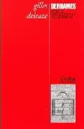 Portada del Libro Derrames: Entre El Capitalismo Y La Esquizofrenia de Gilles Deleuze - 9789872100025