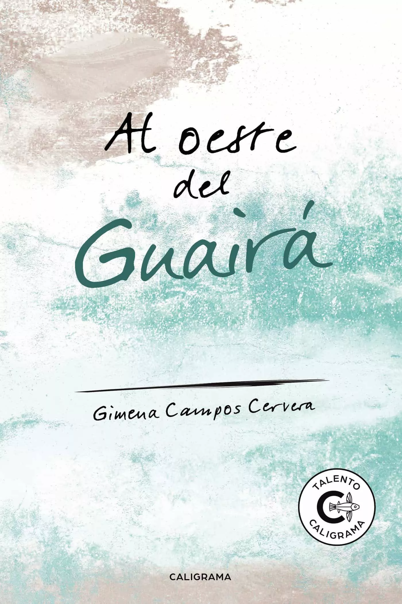 Portada del Libro (I.B.D.) Al Oeste Del Guaira de Gimena Campos Cervera - 9788417887292