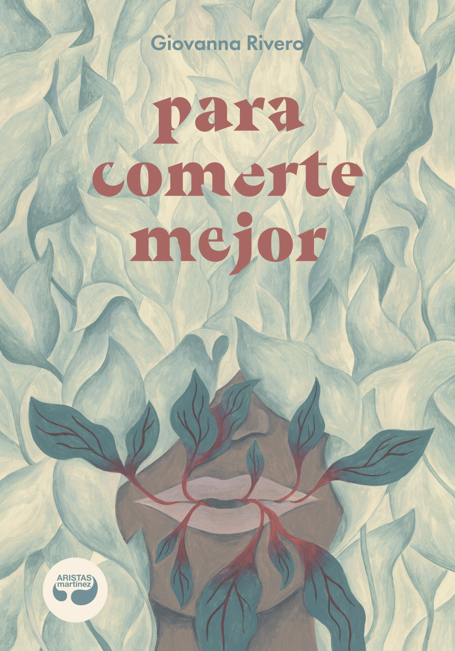 Portada del Libro Para Comerte Mejor de Giovanna Rivero - 9788494949890