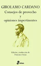 Portada del Libro Consejos De Provecho Y Opiniones Impertinentes de Girolamo Cardano - 9788435091602
