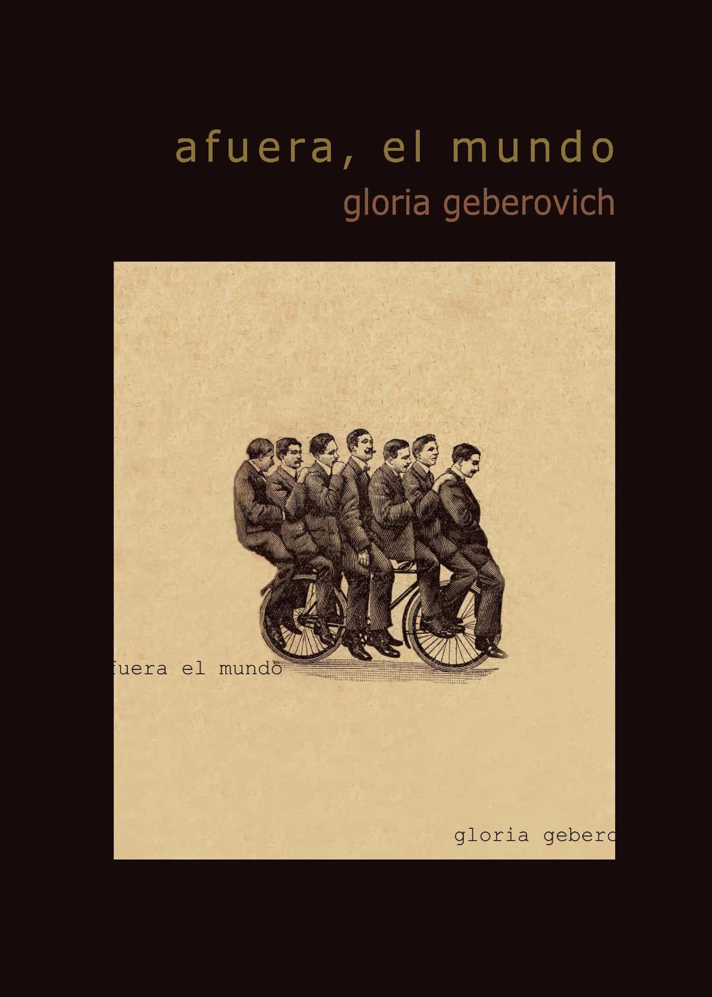 Portada del Libro Afuera El Mundo de Gloria Geberovich - 9788494791260