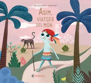 Portada del Libro Asim Viatger Del Mon de Gloria Gomez De La Tia - 9788417841812