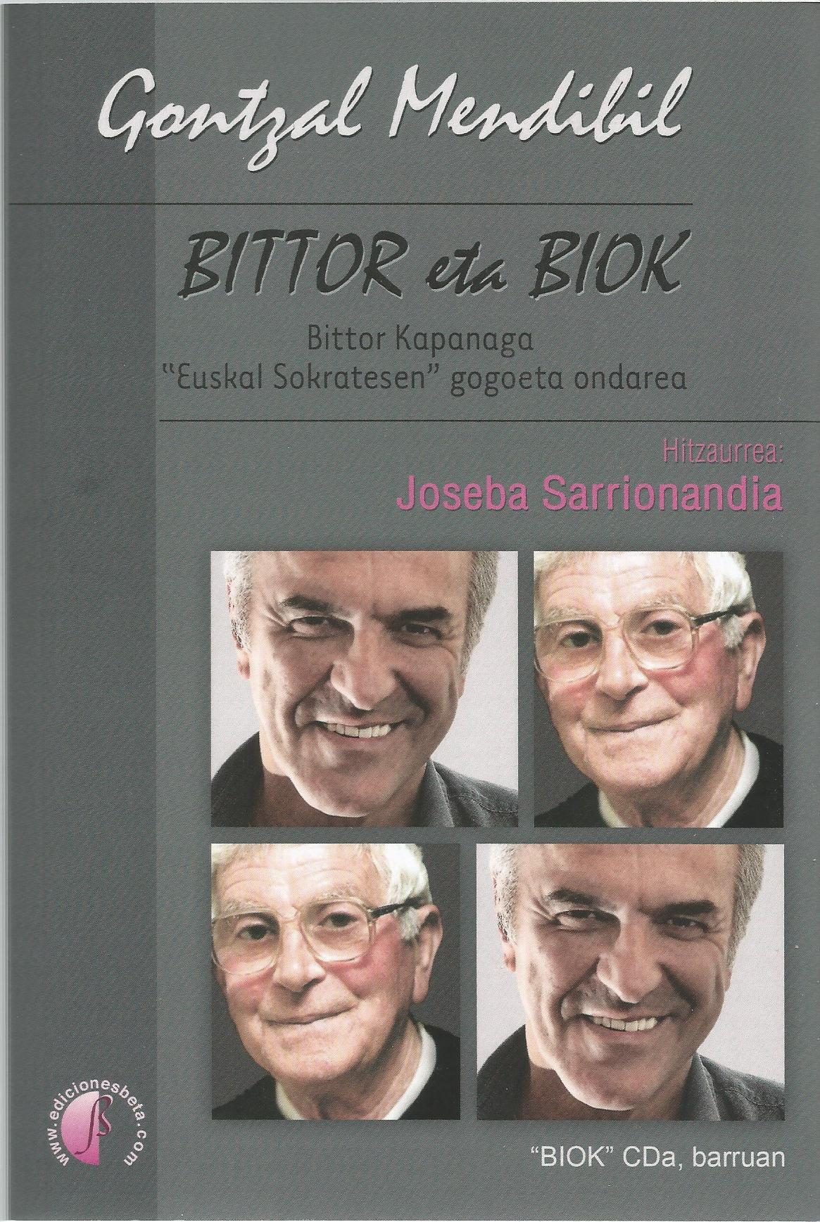 Portada del Libro Bittor Eta Biok. Bittor Kapanaga Euskal Sokratesen Gogoeta Onda Rea de Gontzal Mendibil Bengoetxea - 9788417634292