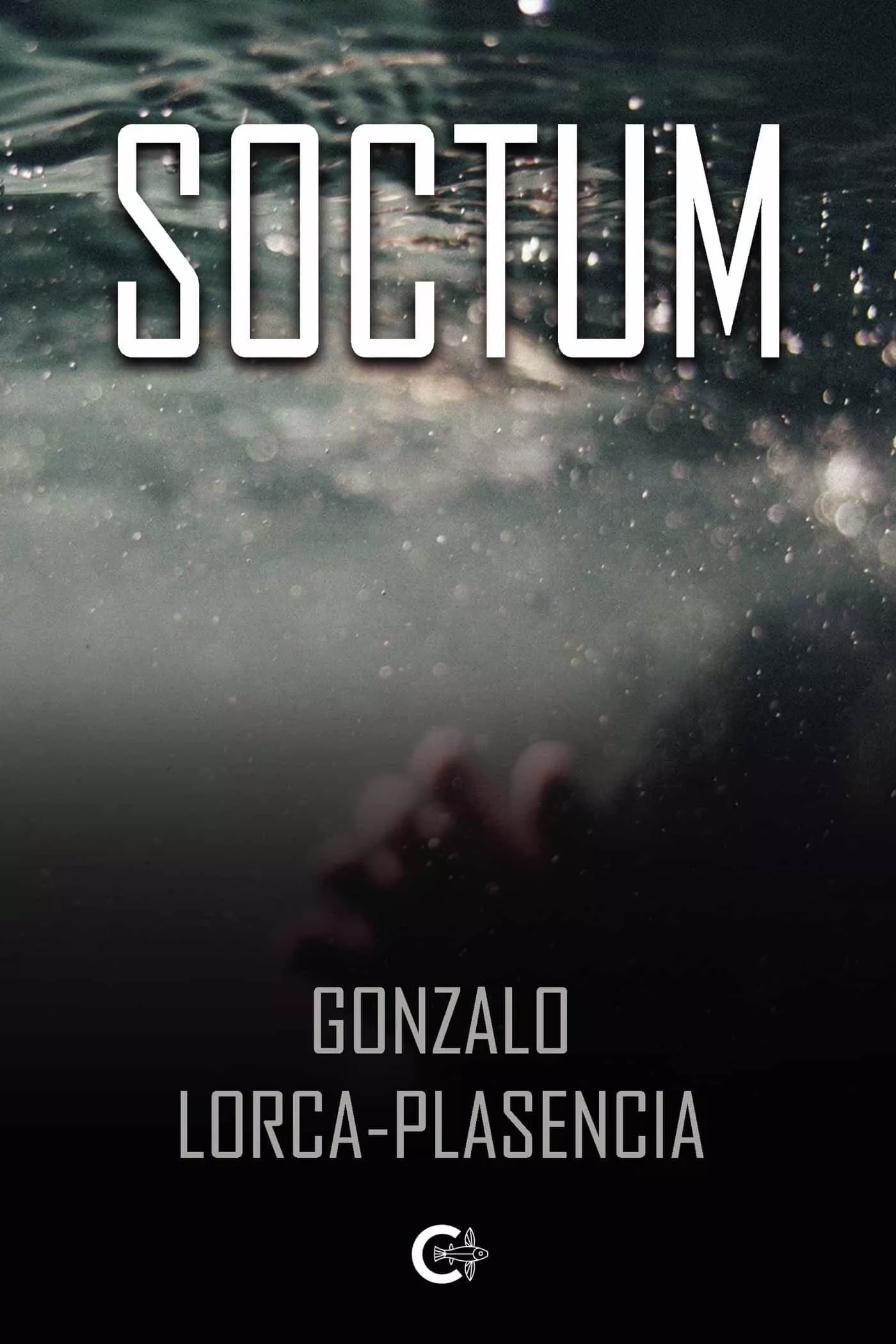 Portada del Libro (I.B.D.) Soctum de Gonzalo Lorca Plasencia - 9788417887384