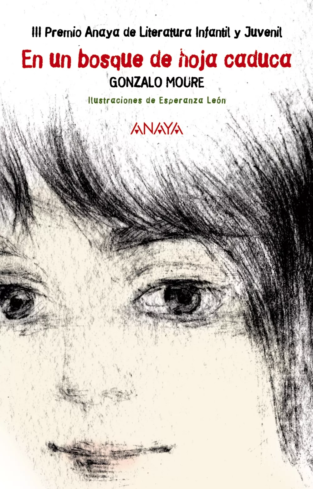 Portada del Libro En Un Bosque De Hoja Caduca (Iii Premio Anaya De Literatura Infan Til de Gonzalo Moure - 9788466753531