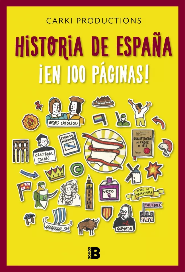 Portada del Libro La Historia De España En 100 Páginas (Carki Productions) de Gorka Perez - 9788417809324