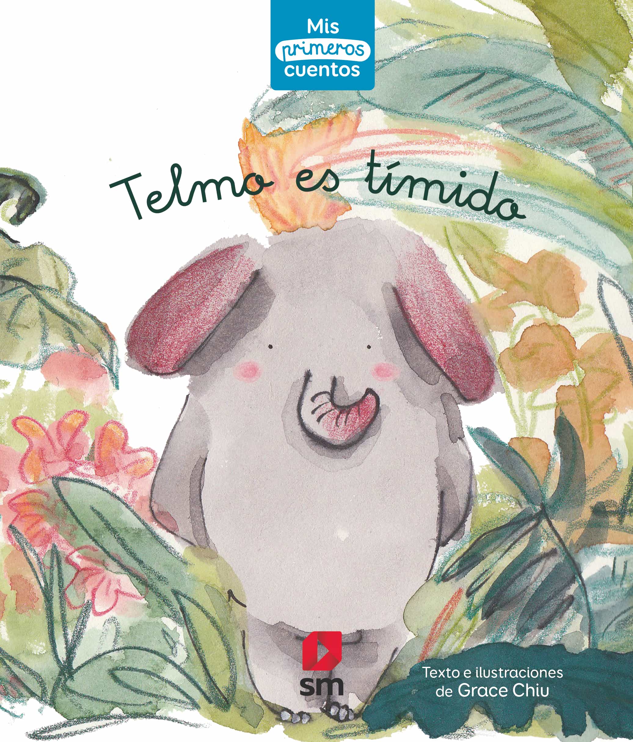 Portada del Libro Telmo Es Timido (Mis Primeros Cuentos) Nivel 1 Caligrafica de Grace Chiu - 9788413188171