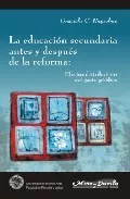 Portada del Libro La Educacion Secundaria Antes Y Despues De La Reforma: Efectos Di Stri de Graciela C. Riquelme - 9788495294692