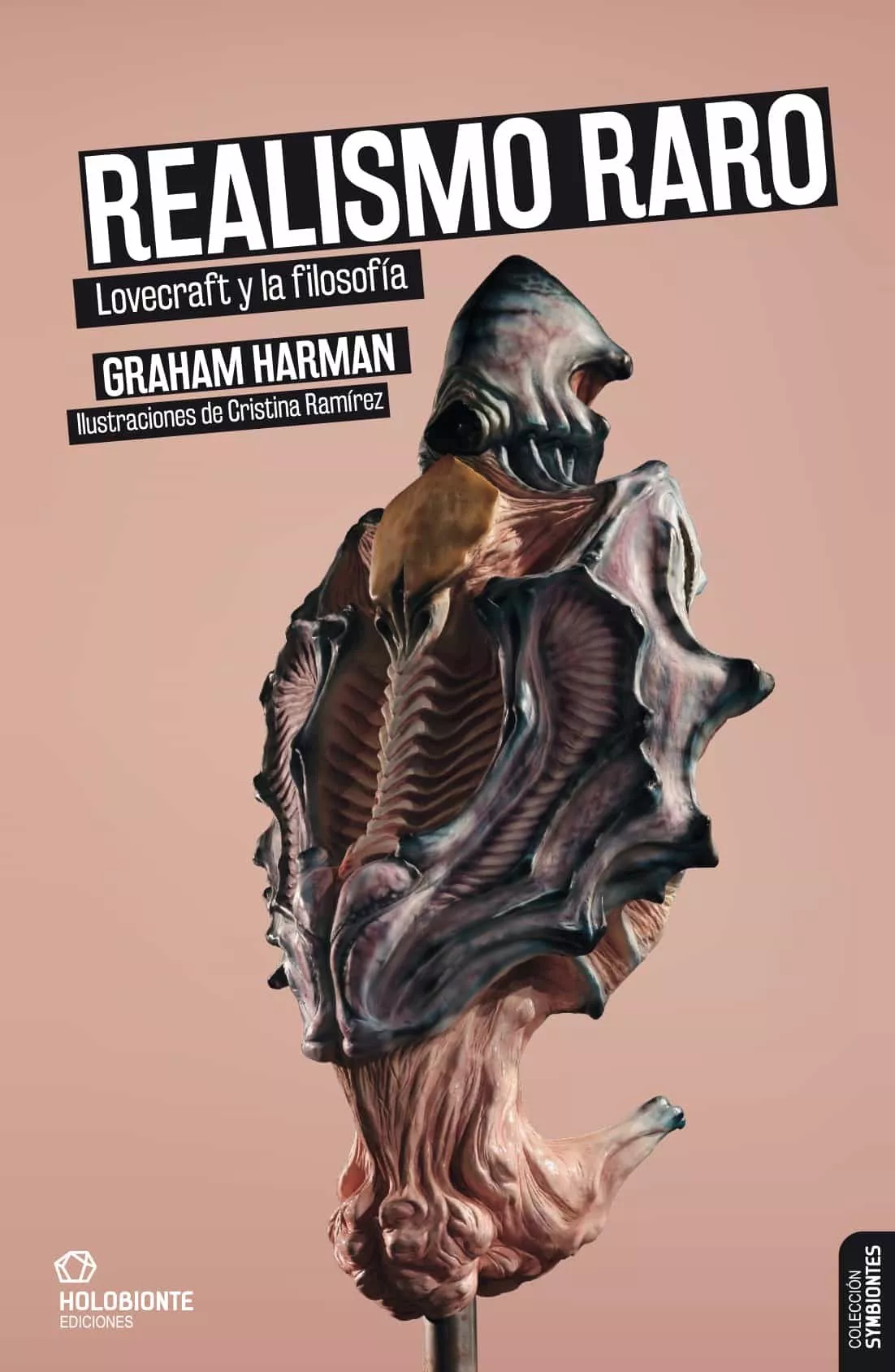 Portada del Libro Realismo Raro: Lovecraft Y La Filosofia de Graham Harman - 9788494878299