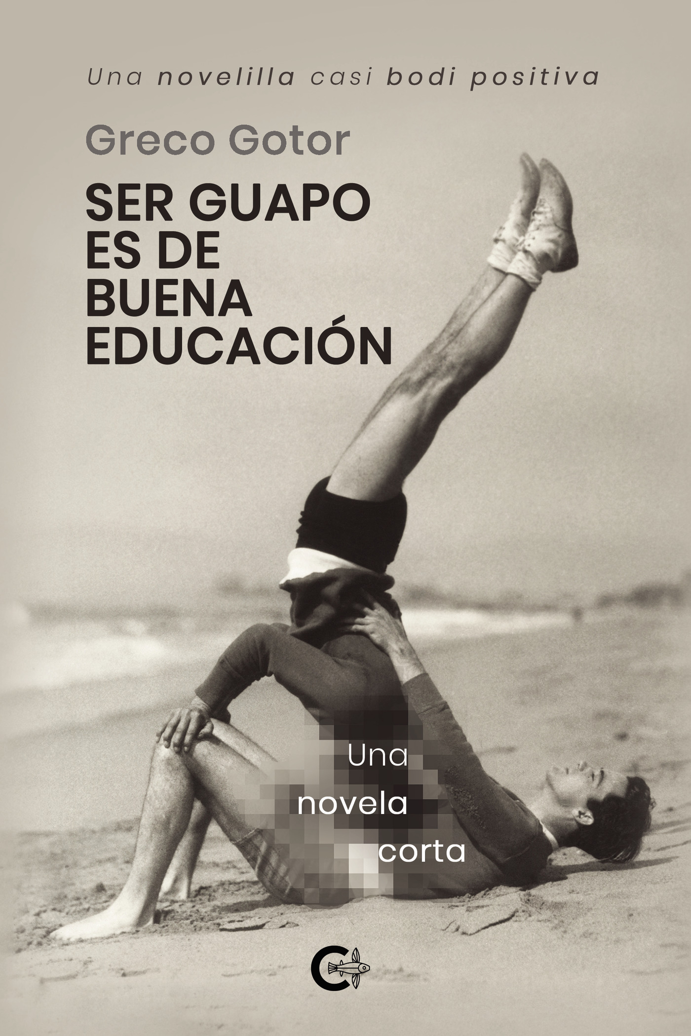 Portada del Libro (I.B.D.) Ser Guapo Es De Buena Educación de Greco Gotor - 9788417915421