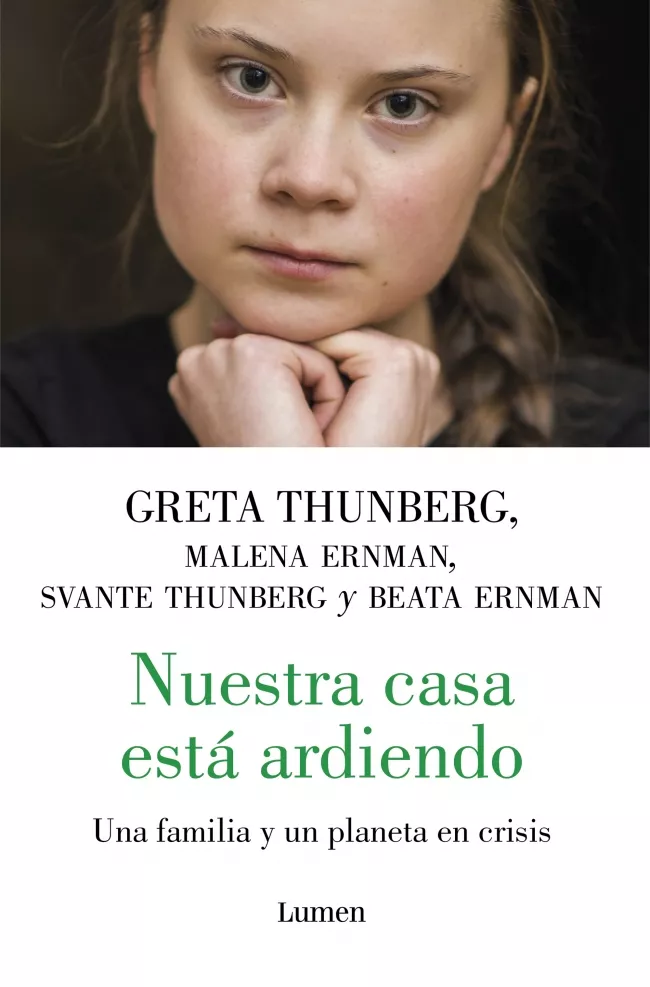 Portada del Libro Nuestra Casa Esta Ardiendo; Historia De Una Familia Y De Un Planeta En de Greta Thunberg - 9788426407375