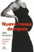 Portada del Libro Nueve Meses De Espera: Concepcion Embarazo Parto de Gro Nylander - 9788497990325