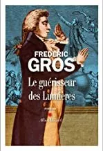 Portada del Libro Le Guérisseur Des Lumiéres de Gros Frederic - 9782226443878