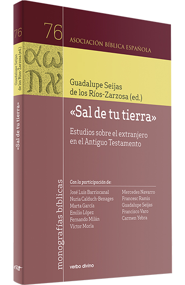 Portada del Libro Sal De Tu Tierra Estudios Sobre El Extranjero En El Antiguo Tes Tament de Guadalupe Seijas - 9788490735855