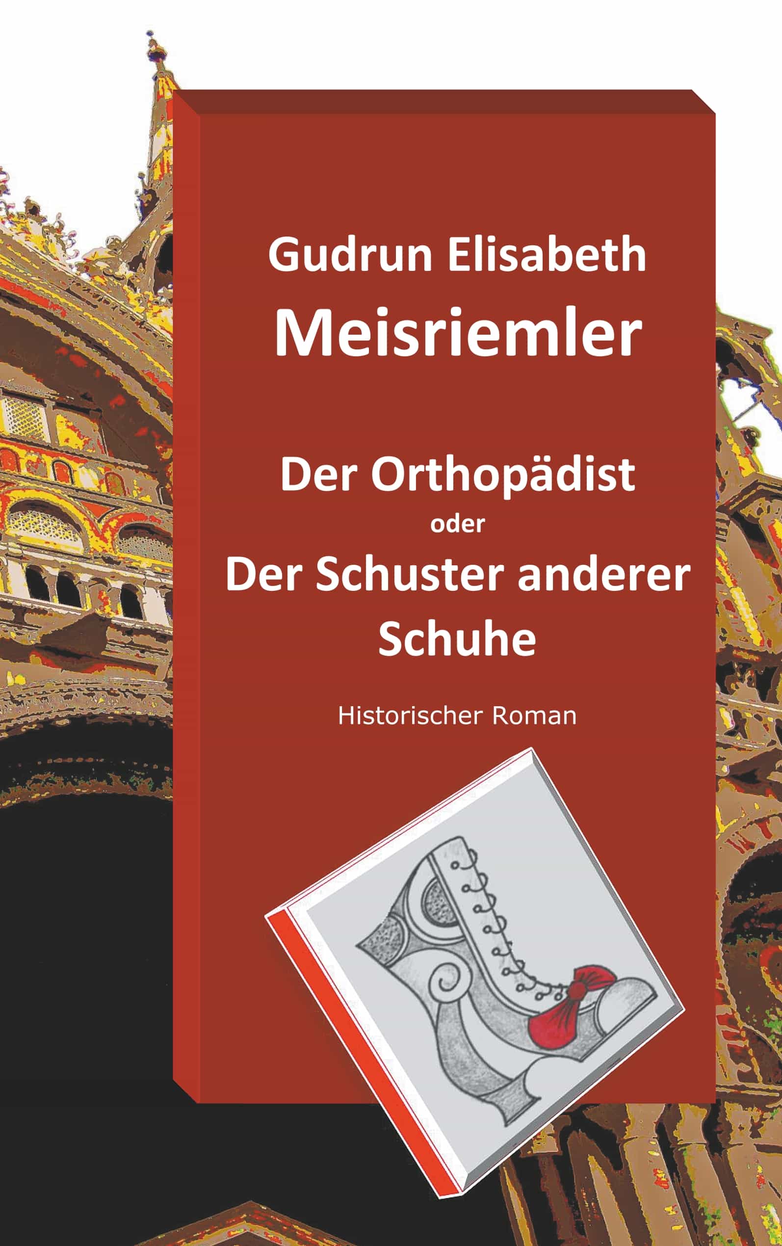 Portada del Libro Der Orthopädist de Gudrun Elisabeth Meisriemler - 9783752835564