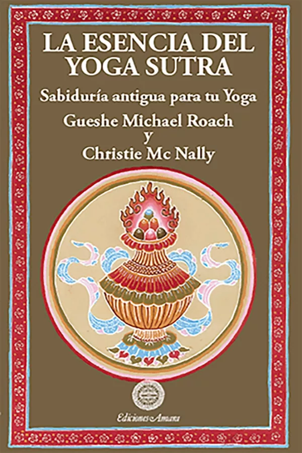 Portada del Libro La Esencia Del Yoga Sutra de Guesche Michael Roach - 9788495094193