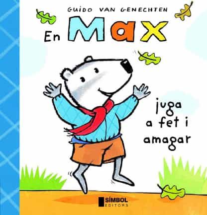 Portada del Libro En Max Juga A Fet I Amagar de Guido Van Genechten - 9788495987433