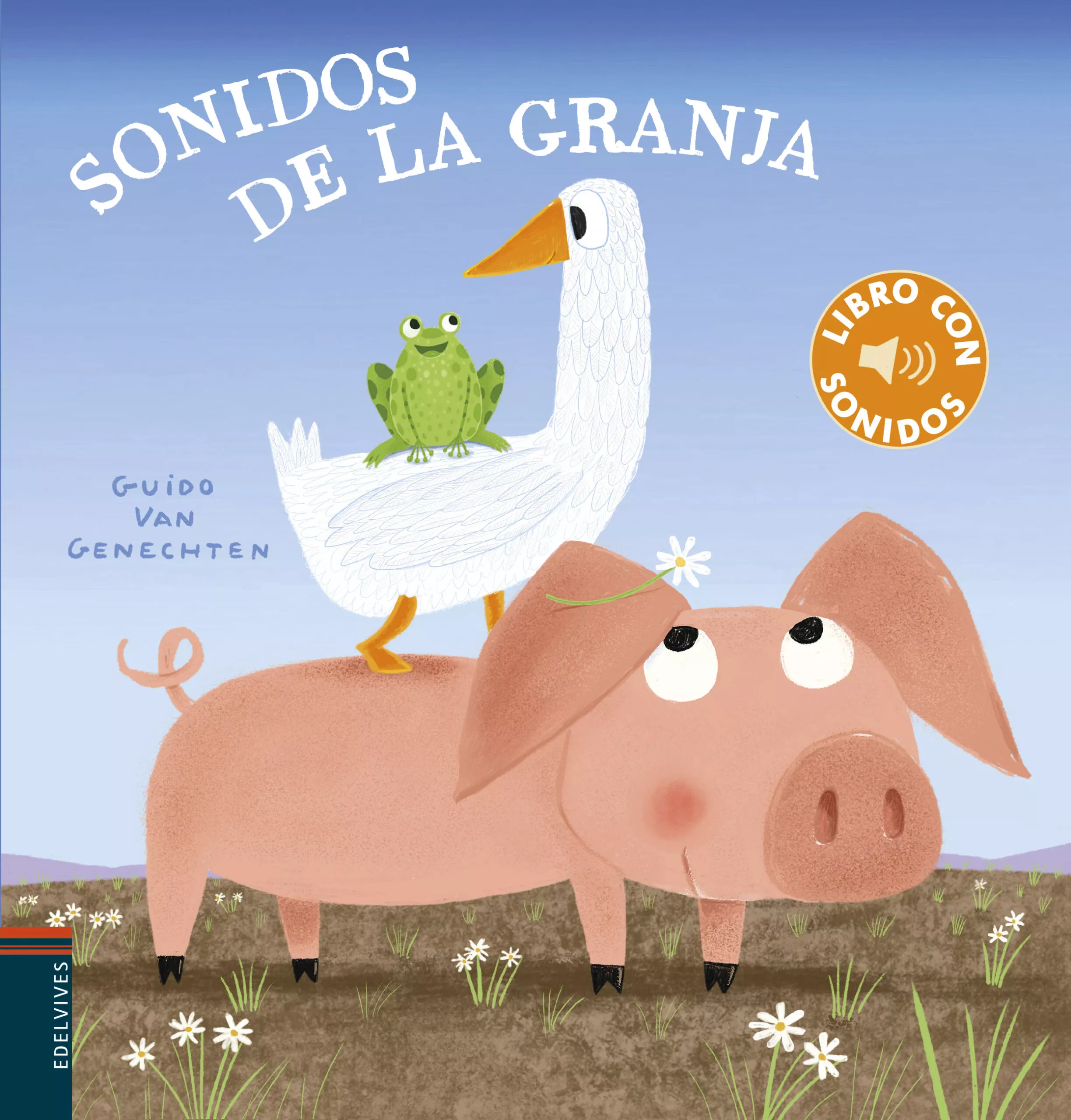 Portada del Libro Sonidos De La Granja (Libro Con Sonidos) de Guido Van Genechten - 9788414023280