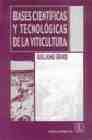 Portada del Libro Bases Cientificas Y Tecnologicas De La Viticultura de Guillaume Girard - 9788420010519