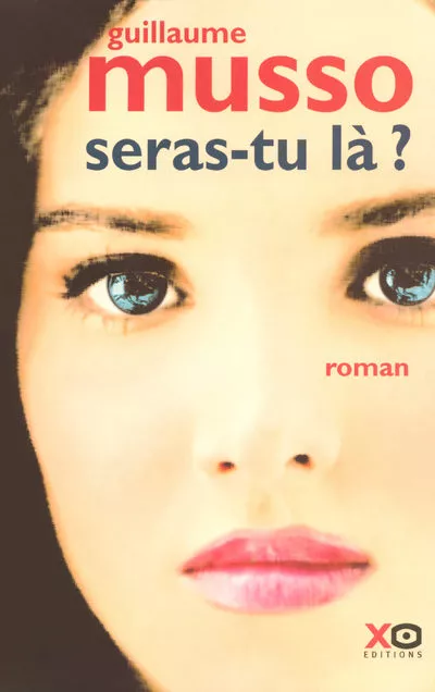 Portada del Libro Seras-Tu La? de Guillaume Musso - 9782845632806