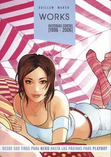 Portada del Libro Works. Historias Cortas (1996-2006) de Guillem March - 9788496706071
