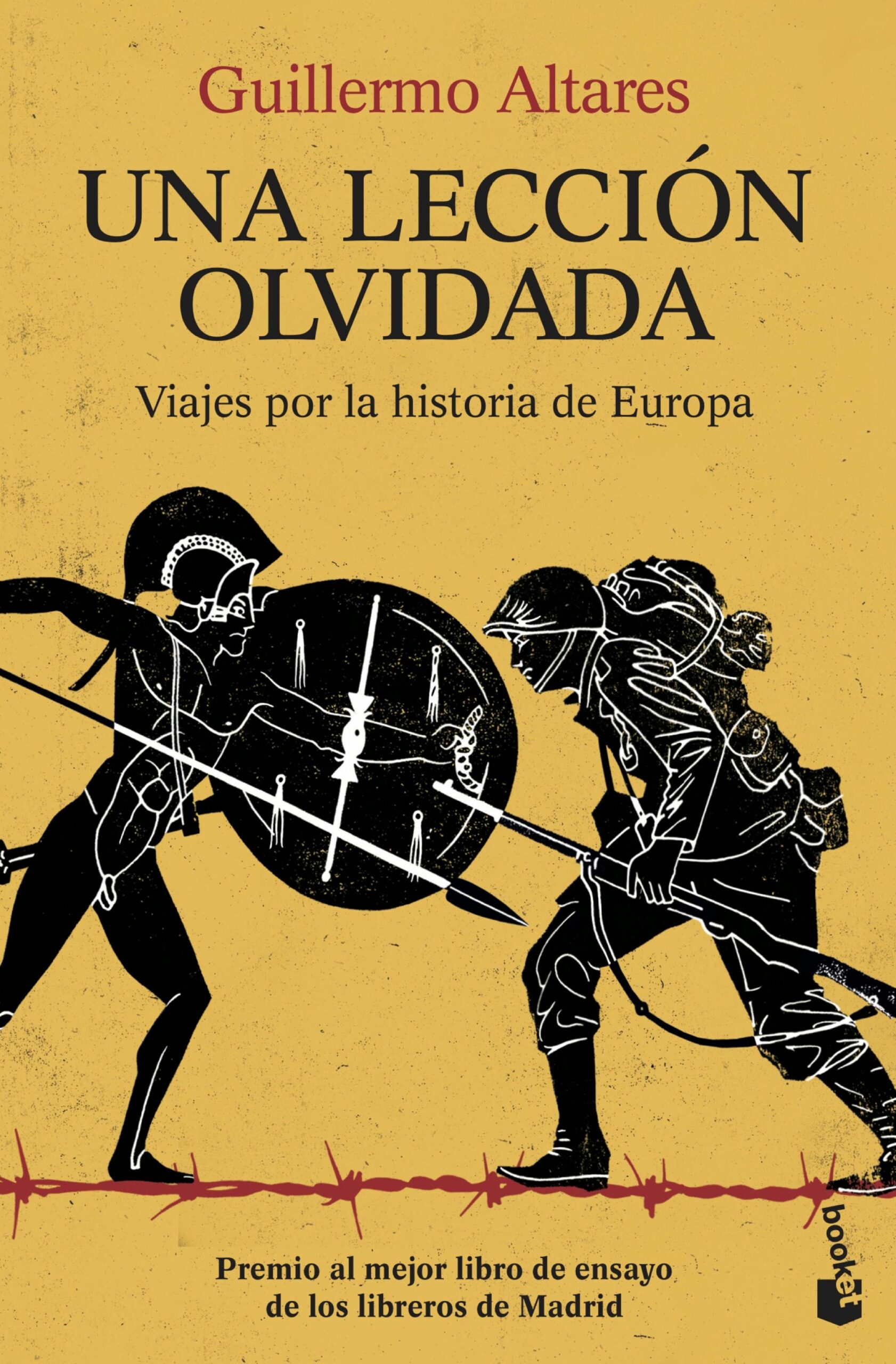 Portada del Libro Una Lección Olvidada de Guillermo Altares - 9788490668245