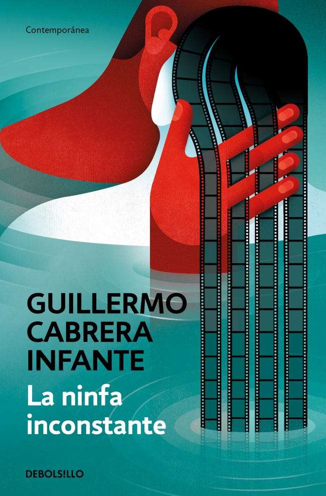 Portada del Libro La Ninfa Inconstante de Guillermo Cabrera Infante - 9788466352871