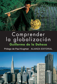 Portada del Libro Comprender La Globalizacion (3ª Ed.) de Guillermo De La Dehesa - 9788420682051