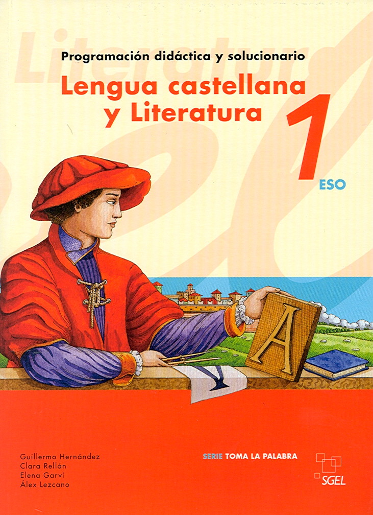 Portada del Libro Lengua Castellana Y Literatura 1º Eso: Toma La Palabra (Guia) de Guillermo Hernandez - 9788497783439