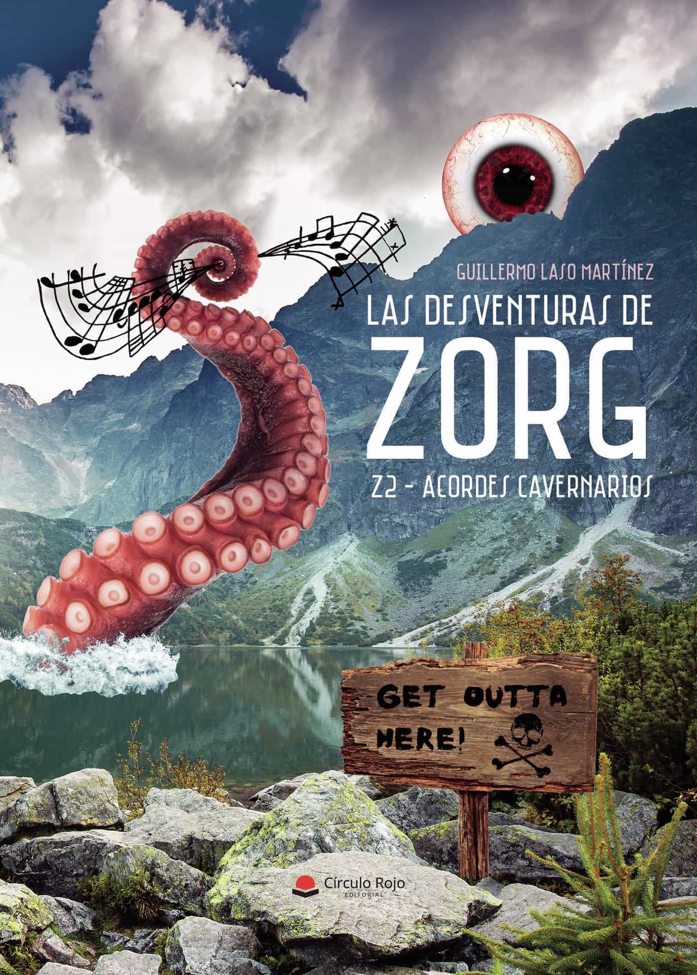 Portada del Libro Las Desventuras De Zorg. Z2: Acordes Cavernarios de Guillermo Laso Martinez - 9788413630359