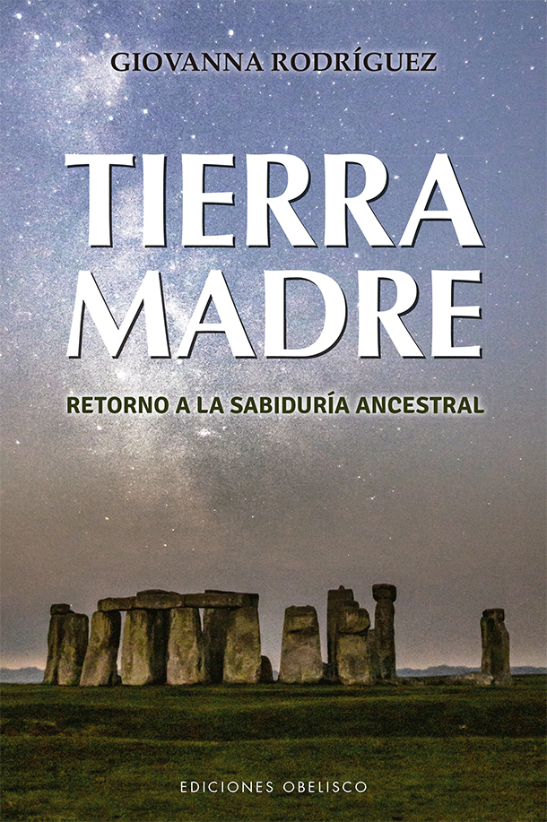 Portada del Libro Tierra Madre; Retorno A La Sabiduría Ancestral de Guivanna Rodriguez - 9788491115793