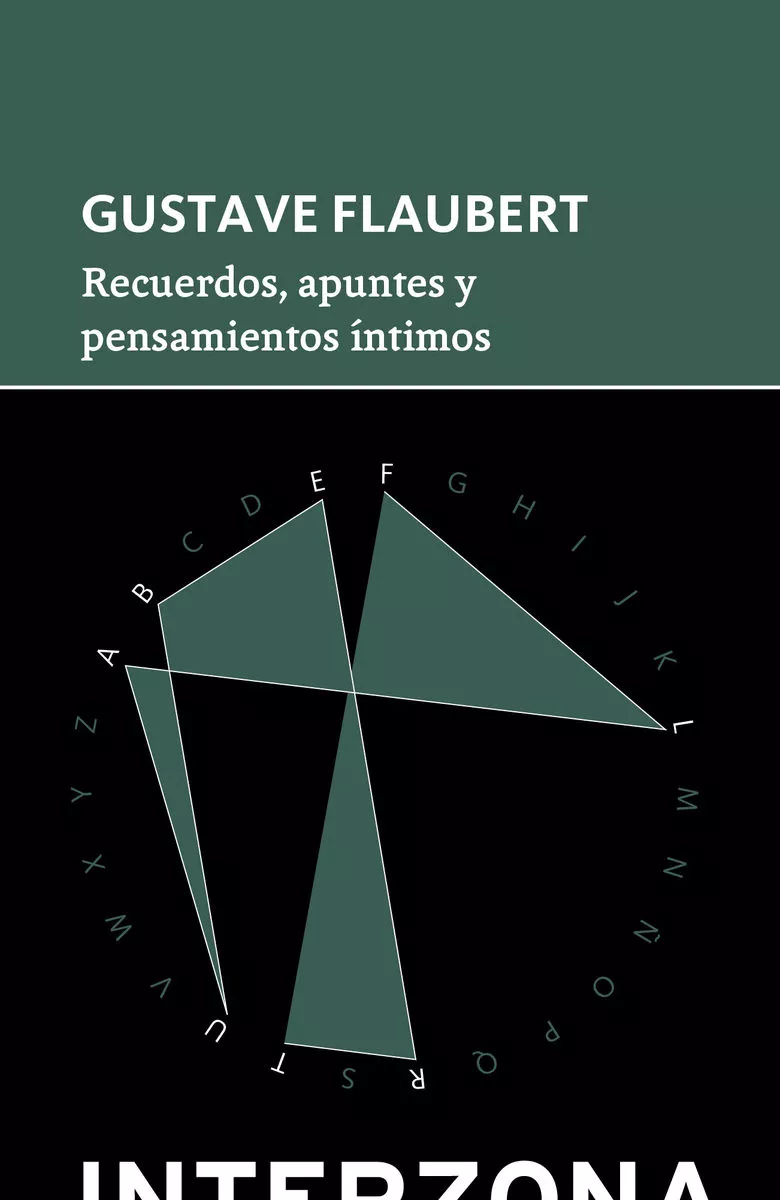 Portada del Libro Recuerdos Apuntes Y Pensamientos Intimos de Gustave Flaubert - 9789873874840