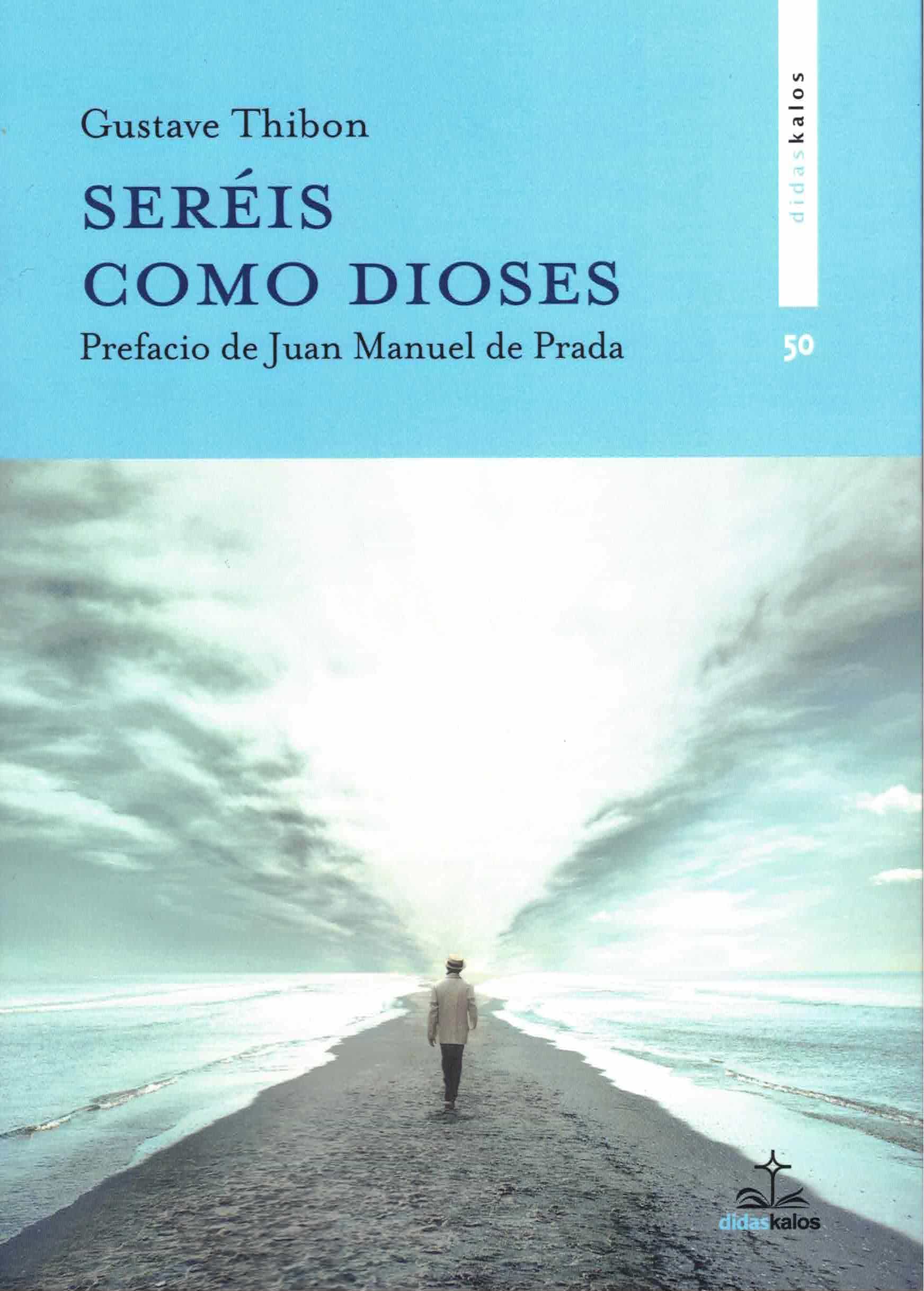 Portada del Libro Sereis Como Dioses de Gustave Thibon - 9788417185367
