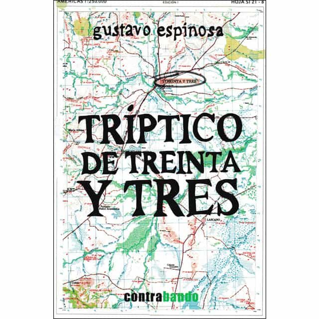 Portada del Libro Triptico De Treinta Y Tres de Gustavo Espinosa - 9788412101065