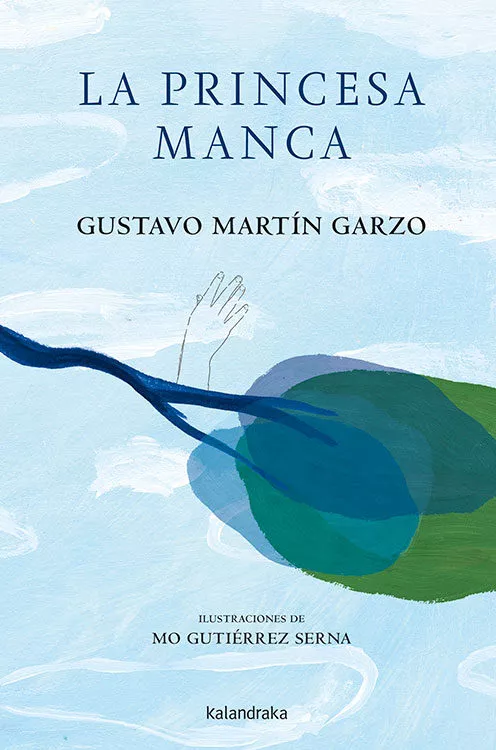 Portada del Libro La Princesa Manca de Gustavo Martin Garzo - 9788484644613