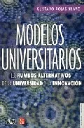Portada del Libro Modelos Universitarios de Gustavo Rojas Bravo - 9789681678272