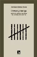 Portada del Libro Crimen Y Castigo: Carceles Justicia Y Violencia En La España Del Siglo de Gutmaro Gomez Bravo - 9788483192443