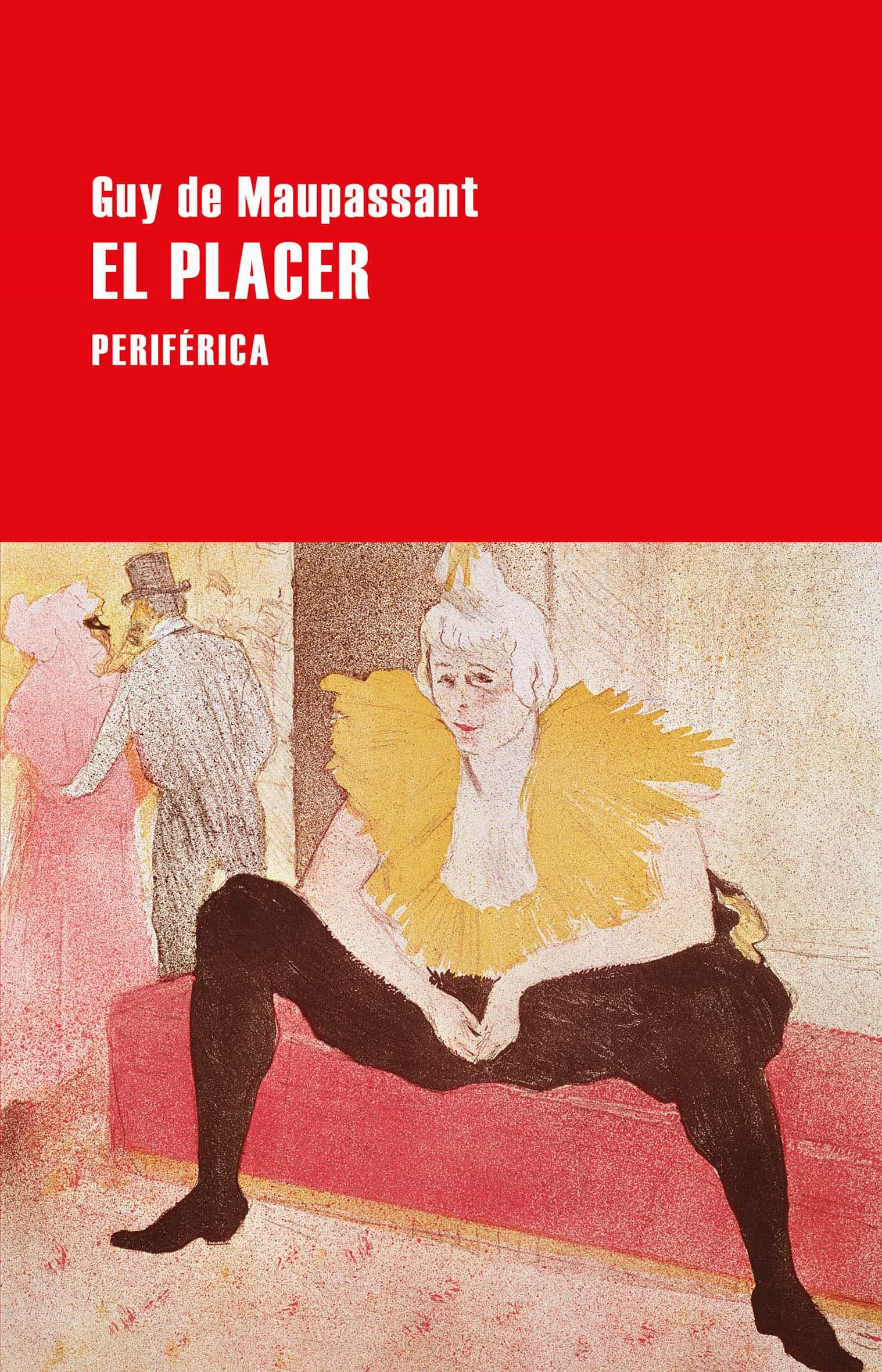 Portada del Libro El Placer de Guy De Maupassant - 9788416291892