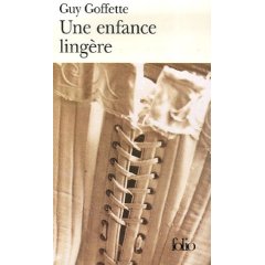 Portada del Libro Une Enfance Lingère de Guy Goffette - 9782070346219