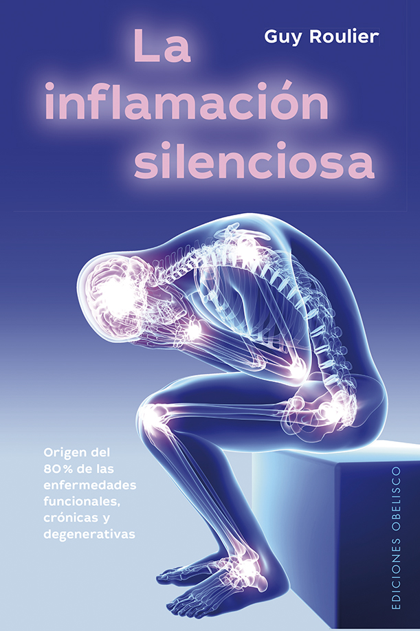 Portada del Libro La Inflamación Silenciosa de Guy Roulier - 9788491115786