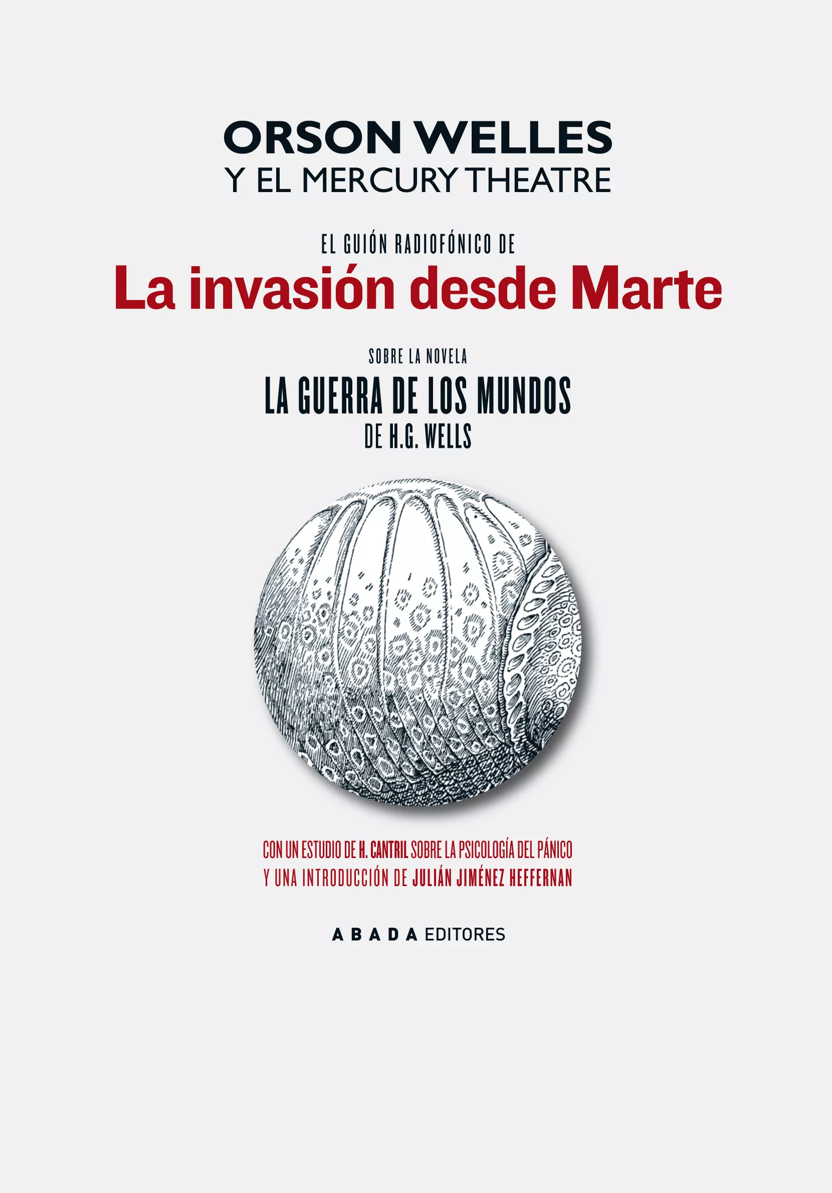 Portada del Libro El Guion Radiofonico De La Invasion Desde Marte Sobre La Novela L A Gu de H. Cantril - 9788496258358