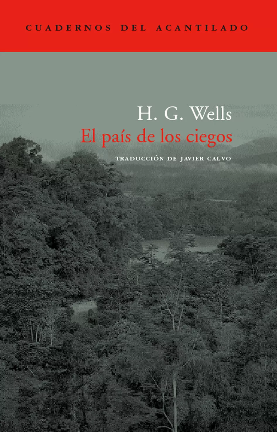 Portada del Libro El Pais De Los Ciegos de H. G. Wells - 9788496136908